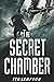 The SECRET CHAMBER