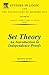 Set Theory An Introduction To Independence Proofs by Kenneth Kunen