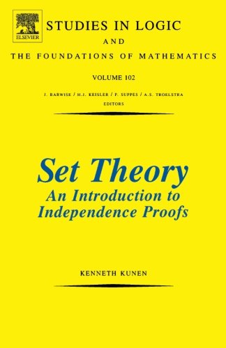 Set Theory An Introduction To Independence Proofs (Paperback)