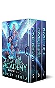 Magical Creatures Academy Box Set: Books 5 - 7