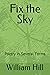 Fix the Sky: Poetry in Several Forms