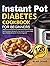 Instant Pot Diabetes Cookbo...