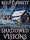 Shadowed Visions