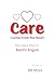Care Comes From the Heart by Bill Marx