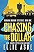 Chasing the Dollar (Miranda Vaughn Mysteries)