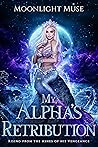 My Alpha's Retrib...