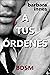 A tus órdenes by Barbara Innes