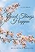 Good Things Happen: A Journal of daily blessings