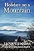 Holidays on a Mountain (Lov...