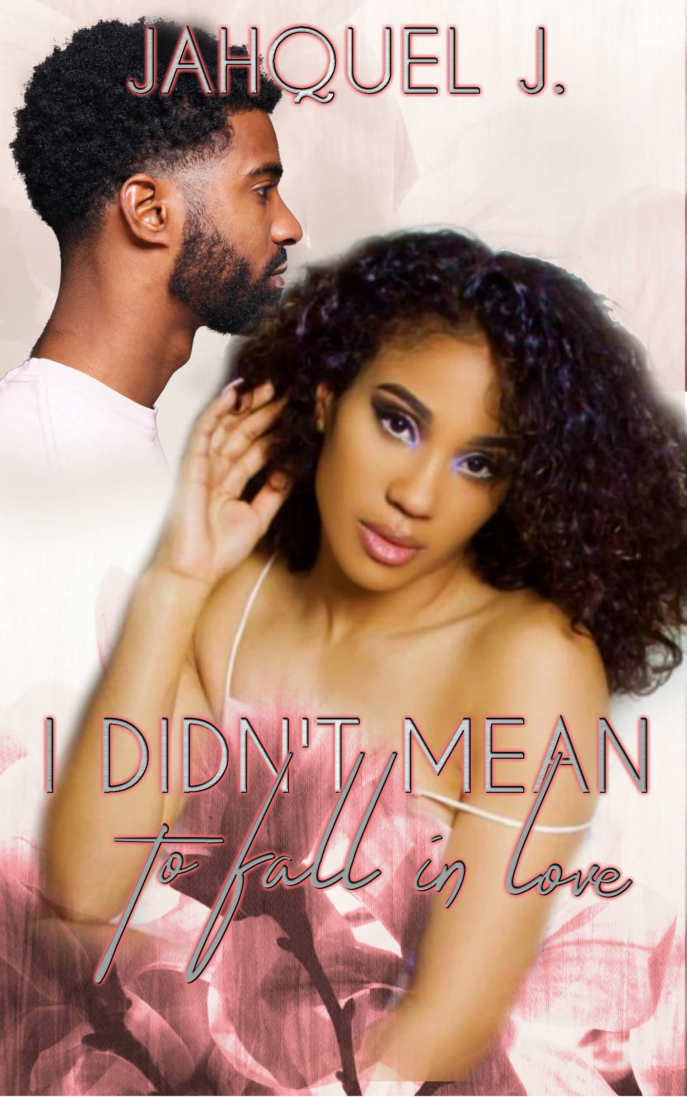 I Didn't Mean To Fall In Love (Kindle Edition)