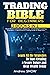 TRADING BIBLE FOR BEGINNERS by Andrew Snow