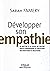 Développer son empathie by Sarah Famery