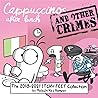 Cappuccinos After Lunch and Other Crimes by M. Ray Rempen