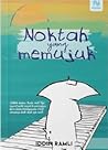 Noktah yang Memujuk by Iddin Ramli