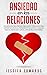 Ansiedad en las Relaciones:...