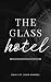 The Glass Hotel