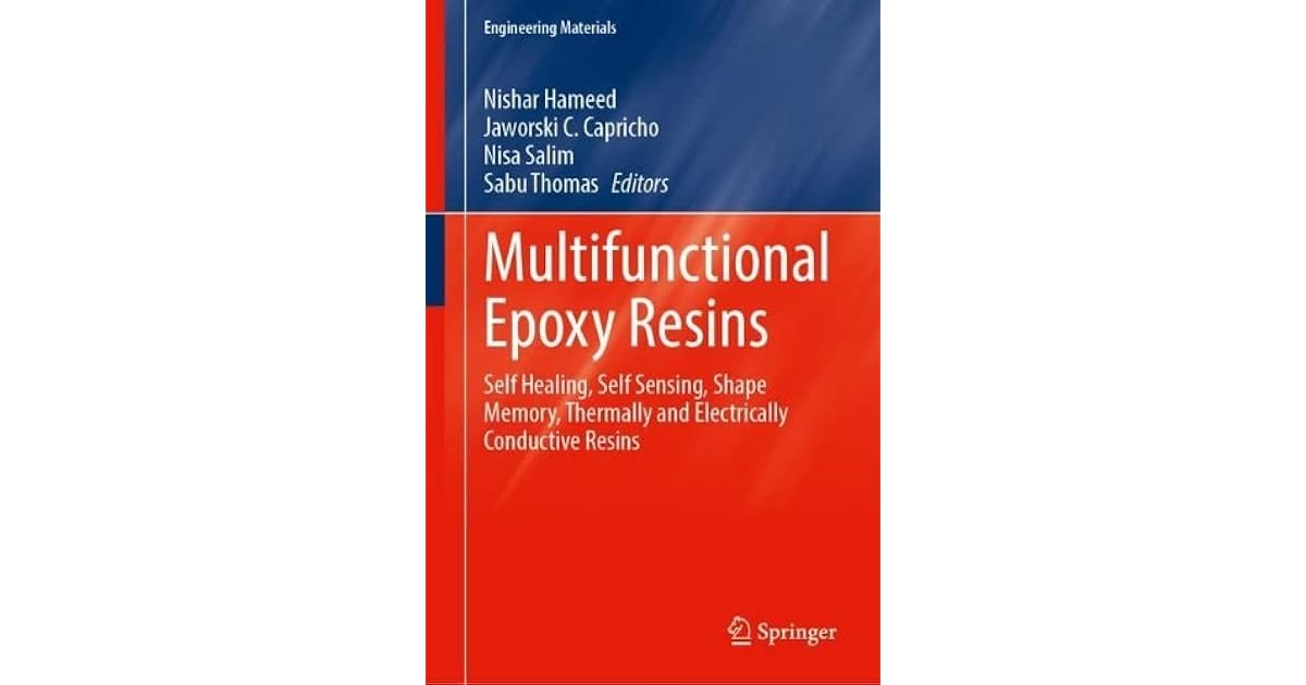 Multifunctional Epoxy Resins SelfHealing, Thermally and Electrically Conductive Resins by