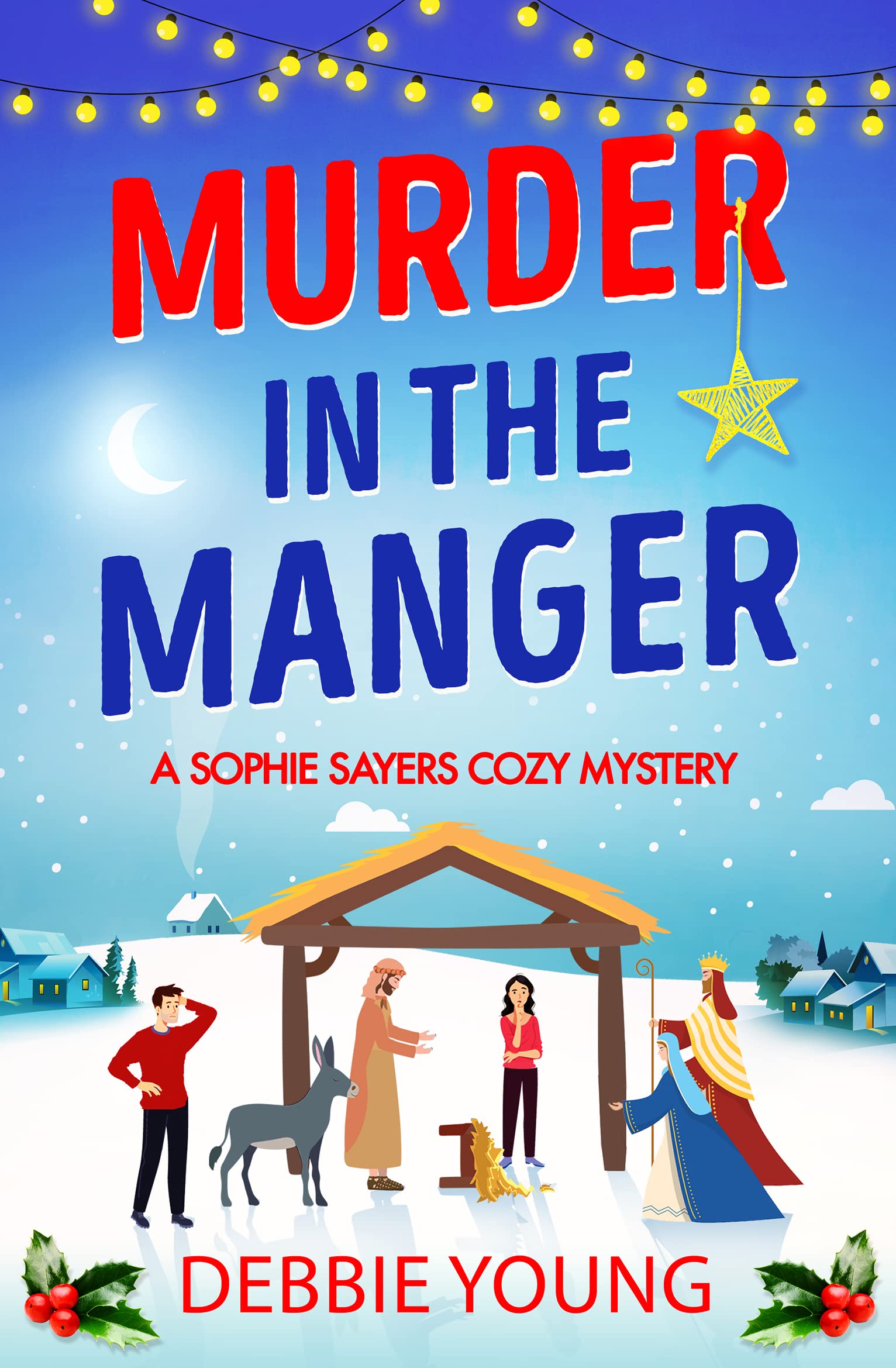 Murder in the Manger (Sophie Sayers #3)