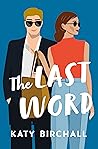 The Last Word by Katy Birchall