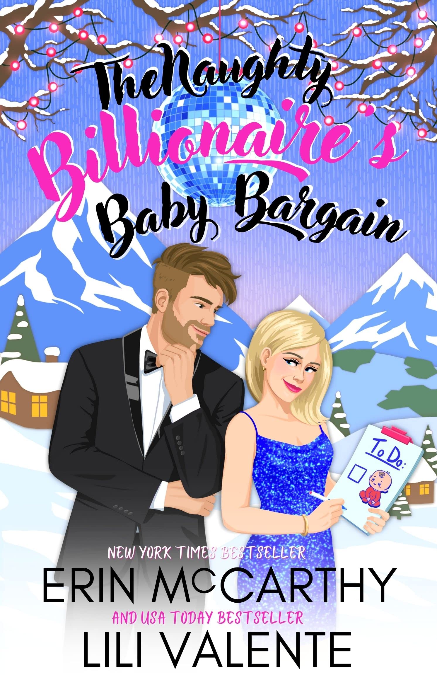 The Naughty Billionaire's Baby Bargain (The Billionaires of Jingle Bell Junction #2)