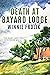 Death at Bayard Lodge by Winnie Frolik