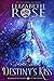 Destiny’s Kiss (Legendary Bastards of the Crown #0.5)