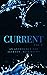 Current: An Anthology for Jackson, Mississippi (Current Anthology, #1)