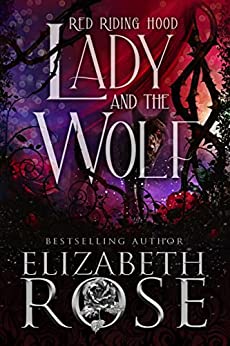 Lady and the Wolf (Tangled Tales #1)