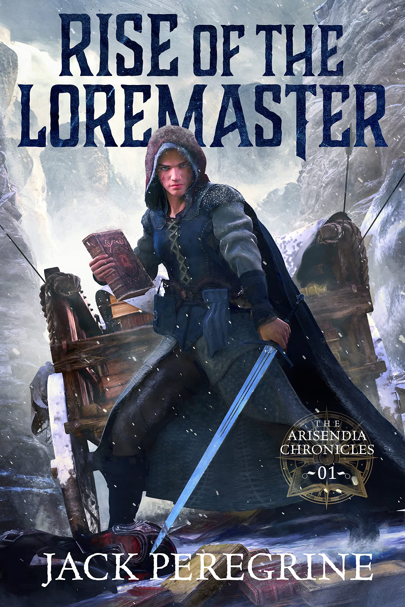 Rise of the Loremaster (The Arisendia Chronicles, #1)