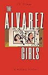 The Alvarez Girls...