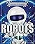 Robots (Tech-head Guide)