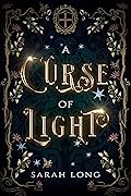 A Curse of Light