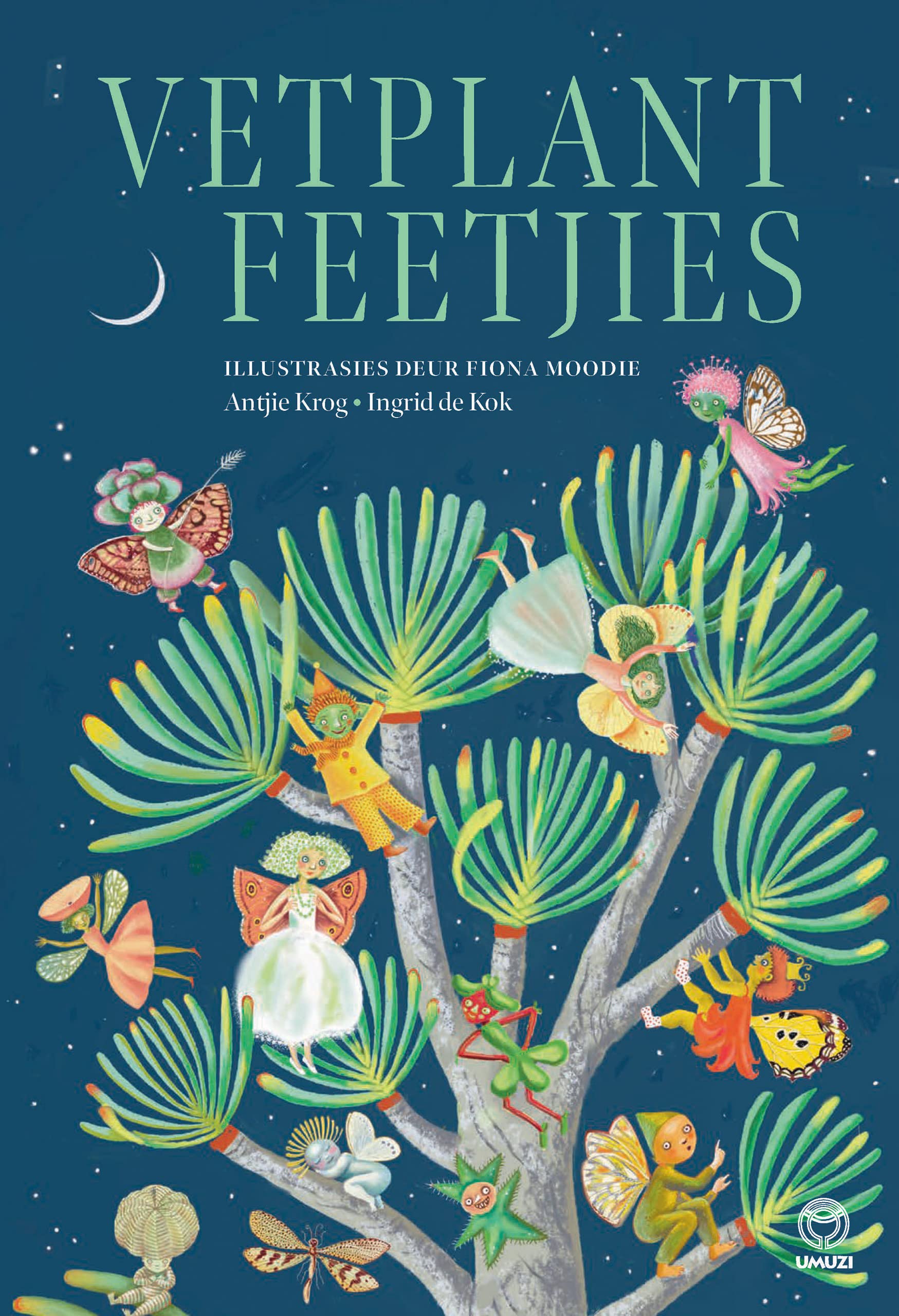 Vetplantfeetjies (Afrikaans Edition)