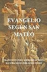 Evangelio según San Matéo (ilustrado) (Spanish Edition)
