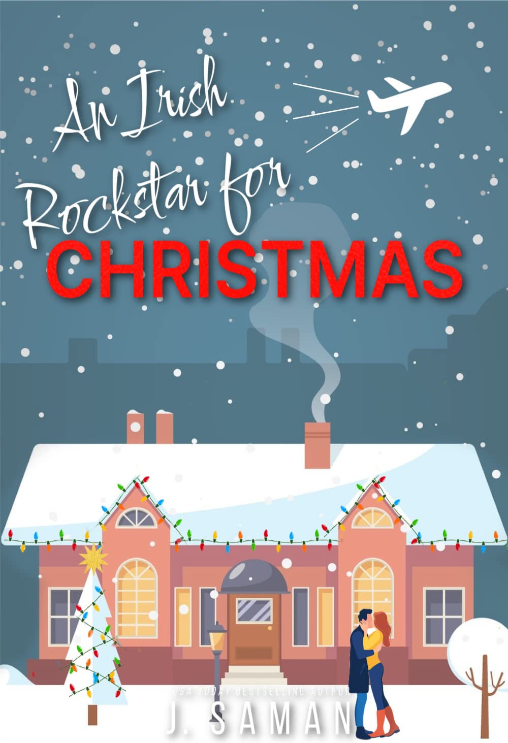 An Irish Rockstar for Christmas (Kindle Edition)