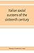 Italian social customs of t...
