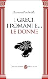 I Greci, i Romani e... le donne