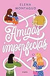 Amigas imperfectas
