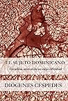 El sujeto dominicano (Spanish Edition)