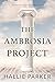 Theories and Tape Sessions (The Ambrosia Project Book #1)