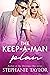 The Keep-a-Man Plan (The Happily Ever After Series)
