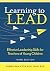 Learning to Lead: Effective Leadership Skills for Teachers of Young Children