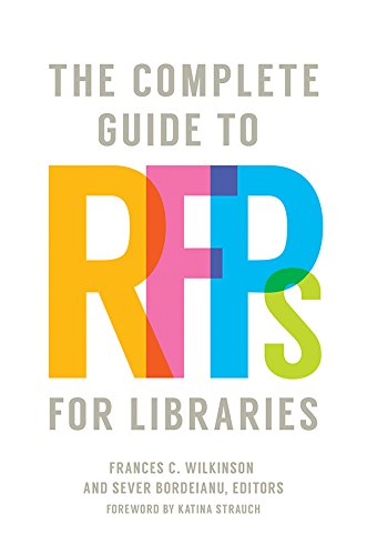 The Complete Guide to RFPs for Libraries (Kindle Edition)