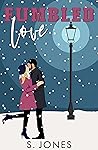 Fumbled Love by S.    Jones