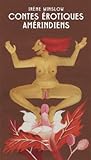 Contes érotiques amérindiens by Irene Winslow