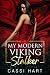 My Modern Viking Stalker (Stalked, #2)