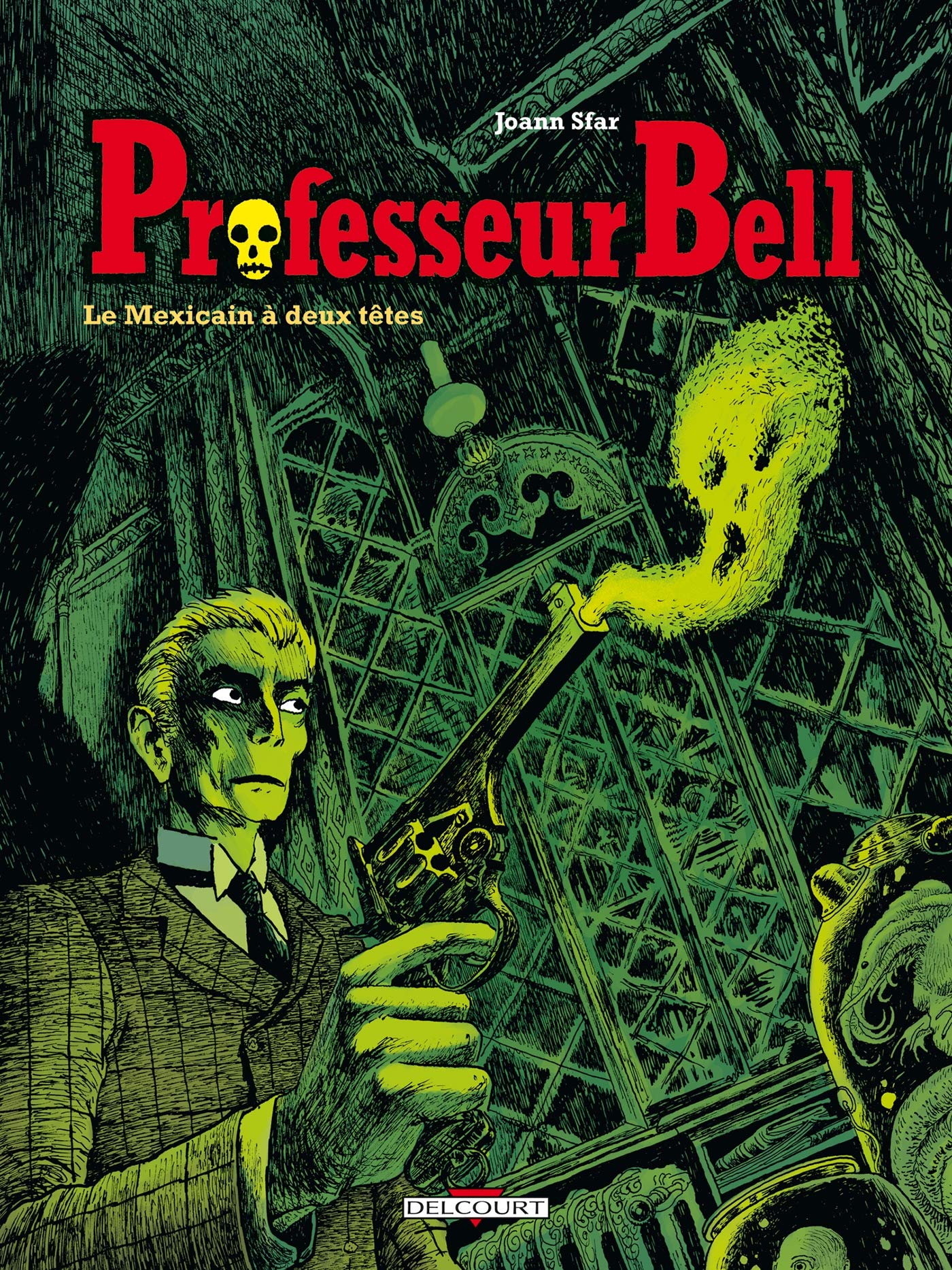 Professeur Bell, Tome 1: Le Mexicain à Deux Têtes (Hardcover)