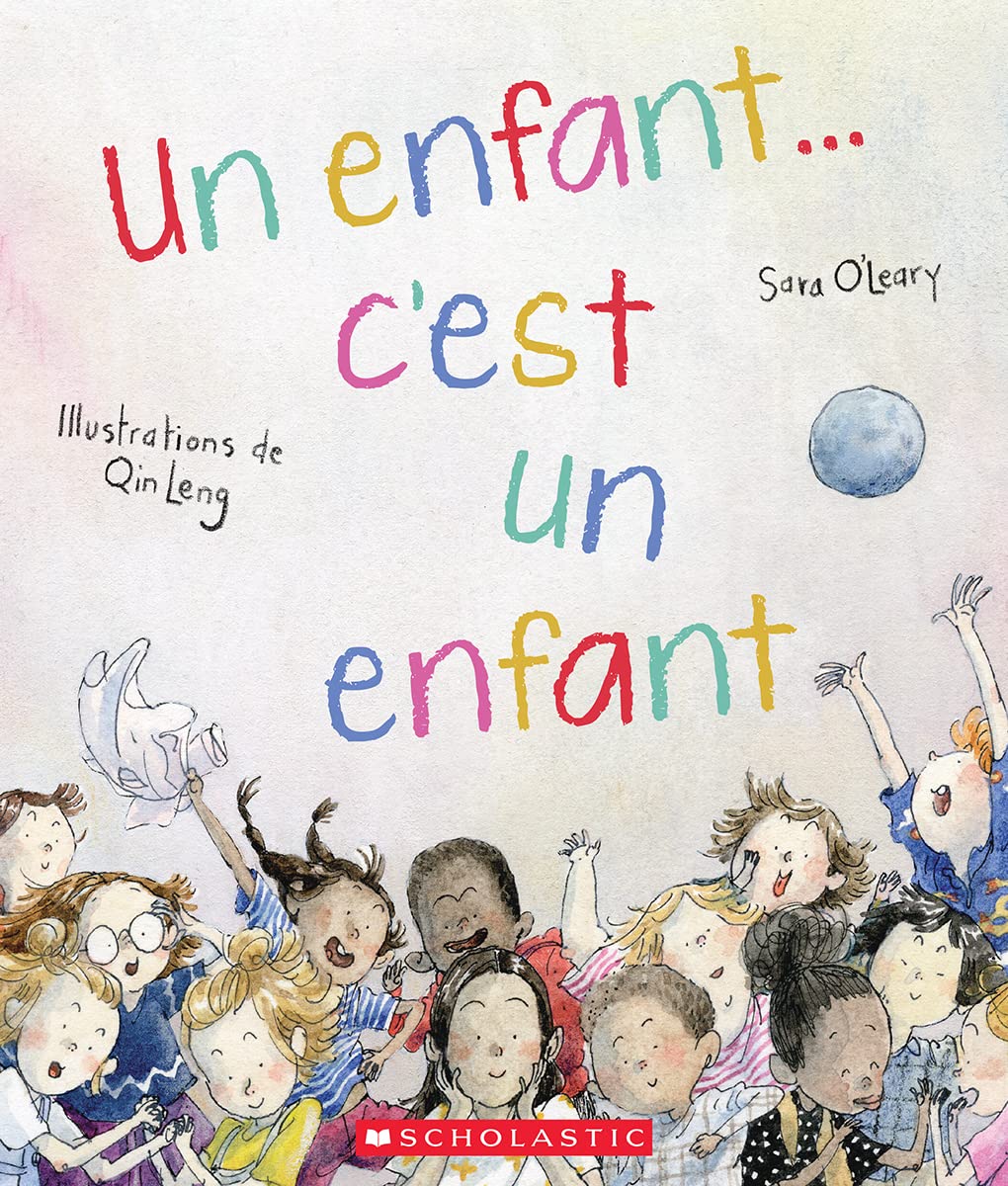 Un Enfant... c'Est Un Enfant (French Edition)