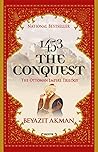 1453 The Conquest...