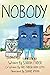 Nobody